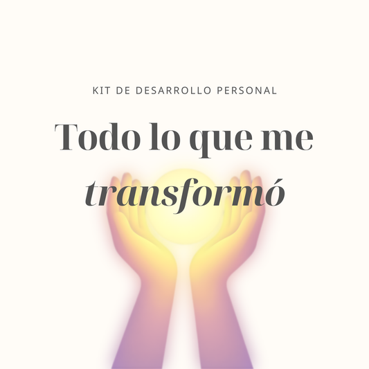 Todo lo que me transformó | Kit de Autoconocimiento y Desarrollo Personal